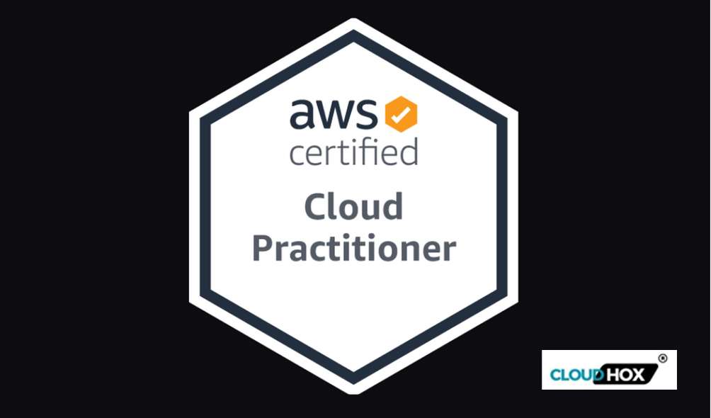 AWS Certified Cloud Practitioner (AWS Cloud Practitioner Essentials) CLF-C01 Certification Training