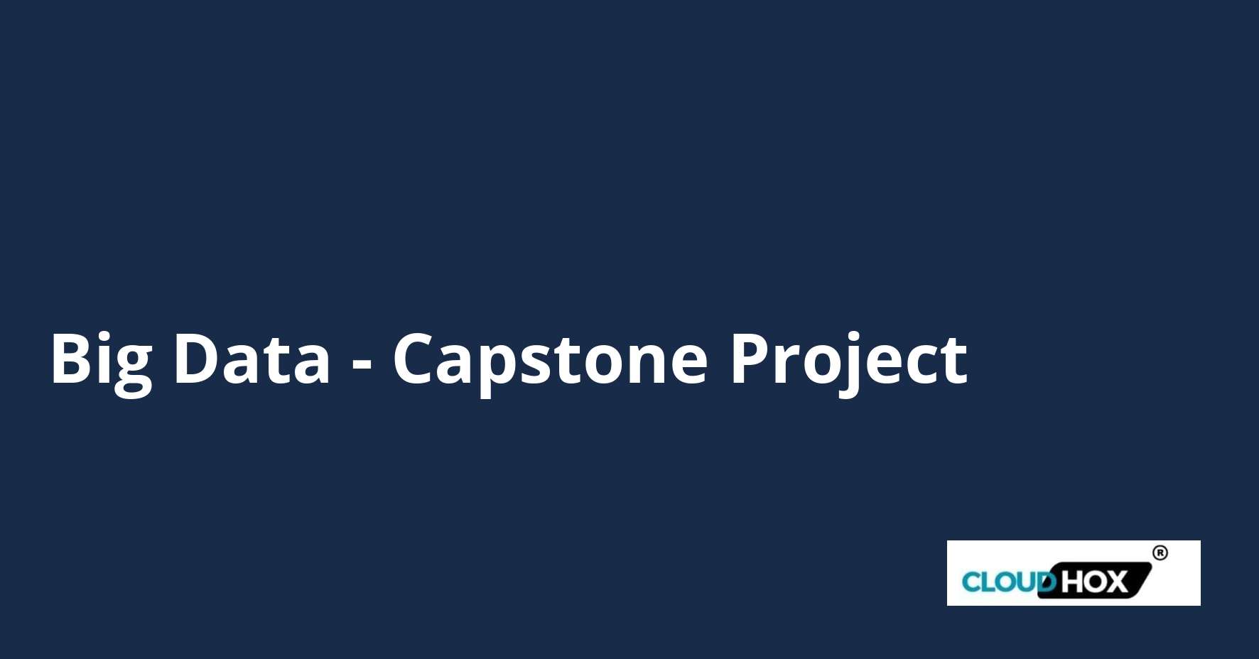 Big Data – Capstone Project