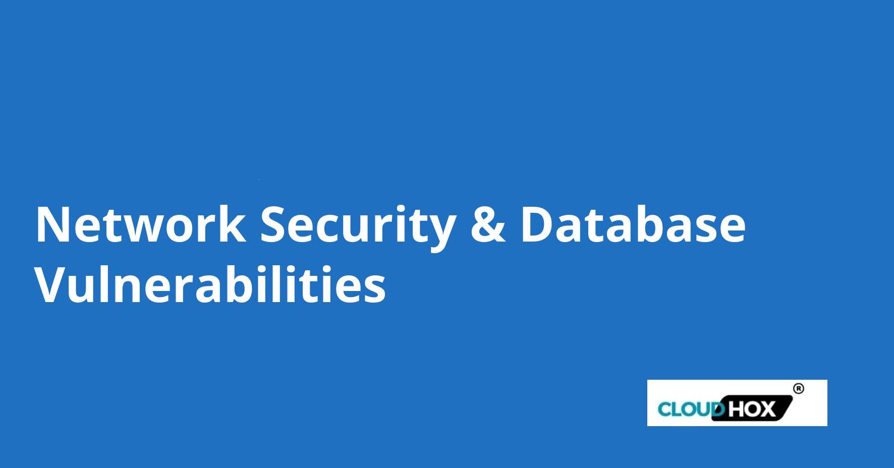 Network Security & Database Vulnerabilities
