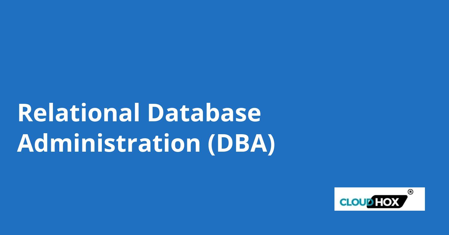 Relational Database Administration (DBA)